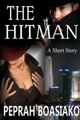 Cover image for The Hitman: A short Story
