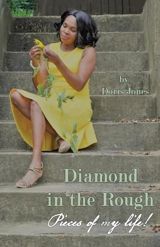 Cover image for Diamond In The Rough: Pieces of My Life