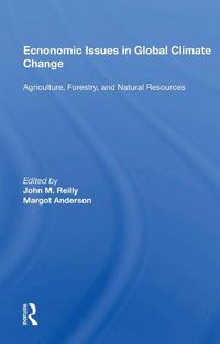 Cover image for Economic Issues in Global Climate Change: Agriculture, Forestry, and Natural Resources