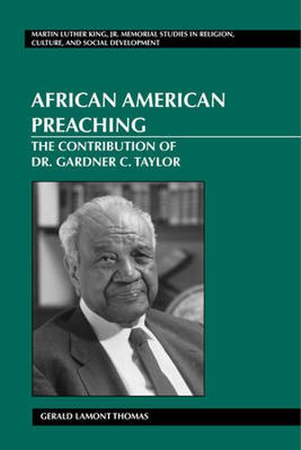 African American Preaching: The Contribution of Dr. Gardner C. Taylor