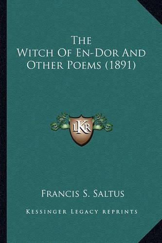 Cover image for The Witch of En-Dor and Other Poems (1891) the Witch of En-Dor and Other Poems (1891)