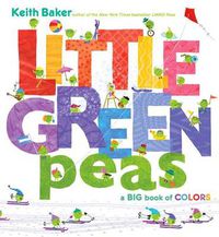 Cover image for Little Green Peas: A Big Book of Colors