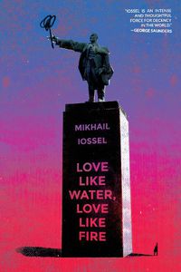 Cover image for Love Like Water, Love Like Fire