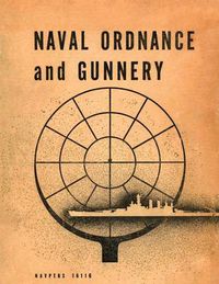 Cover image for Naval Ordnance and Gunnery