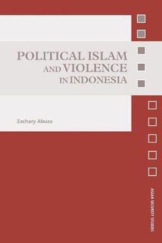 Cover image for Political Islam and Violence in Indonesia