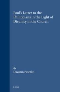 Cover image for Paul's Letter to the Philippians in the Light of Disunity in the Church