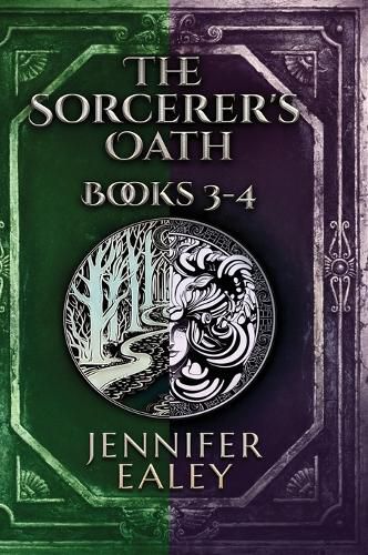 Cover image for The Sorcerer's Oath - Books 3-4