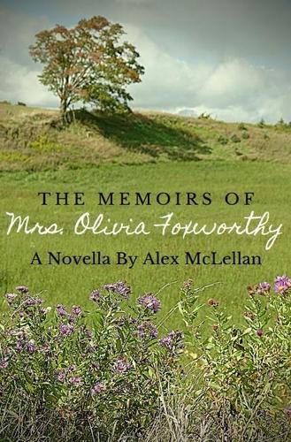 Cover image for The Memoirs Of Mrs. Olivia Foxworthy