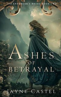 Cover image for Ashes of Betrayal