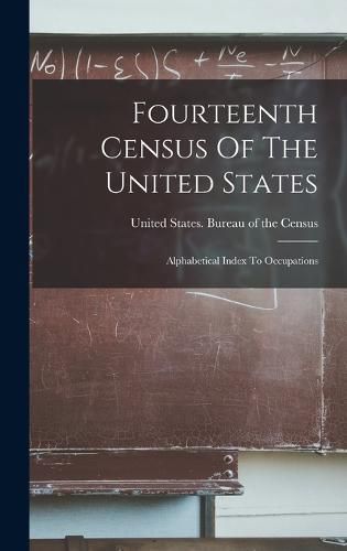 Fourteenth Census Of The United States