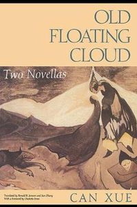 Cover image for Old Floating Cloud: Two Novellas