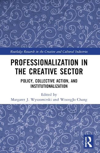 Cover image for Professionalization in the Creative Sector