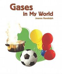 Cover image for Gases in My World