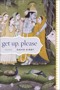 Cover image for Get Up, Please: Poems