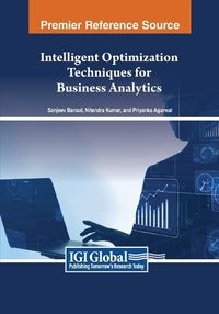 Cover image for Intelligent Optimization Techniques for Business Analytics
