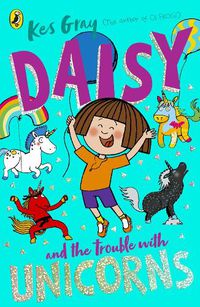 Cover image for Daisy and the Trouble With Unicorns