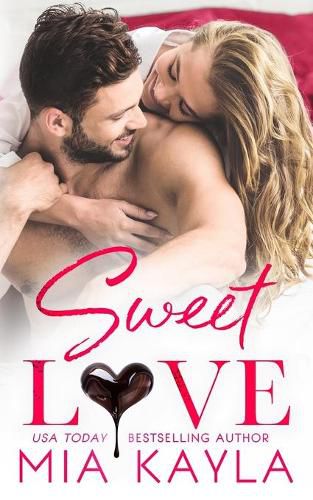 Cover image for Sweet Love: A Sweet and Sexy Office Romance