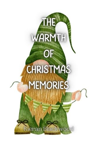 Cover image for The Warmth of Christmas Memories