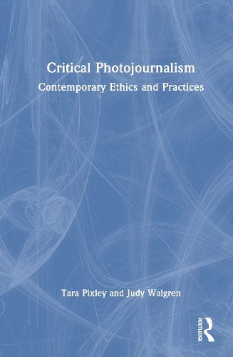 Cover image for Critical Photojournalism