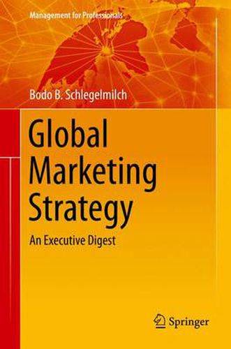 Cover image for Global Marketing Strategy: An Executive Digest