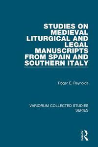 Cover image for Studies on Medieval Liturgical and Legal Manuscripts from Spain and Southern Italy