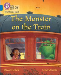 Cover image for The Monster on the Train: Band 04/Blue