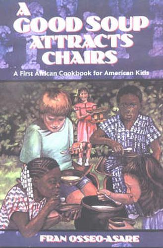 Cover image for Good Soup Attracts Chairs, A