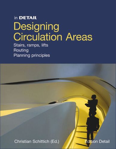 Cover image for Designing Circulation Areas: Staged Paths and Innovative Floorplan Concepts