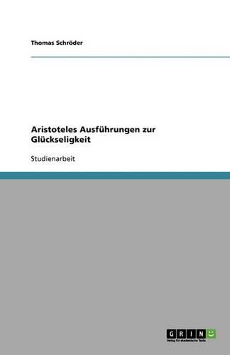 Cover image for Aristoteles Ausfuhrungen Zur Gluckseligkeit