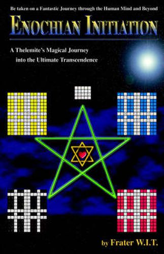 Cover image for Enochian Initiation: A Thelemite's Magical Journey into the Ultimate Transcendence