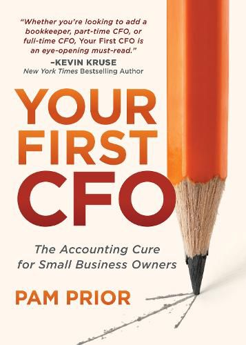 Cover image for Your First CFO: The Accounting Cure for Small Business Owners