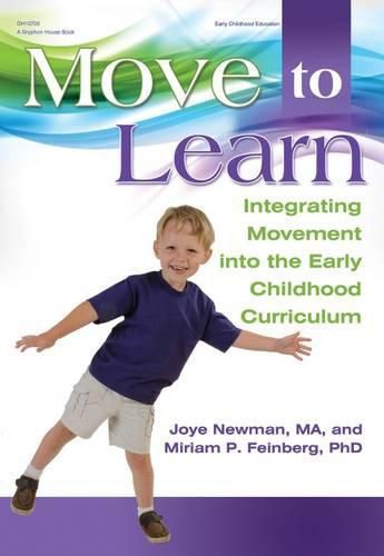 Cover image for Move to Learn: Integrating Movement Into the Early Childhood Curriculum