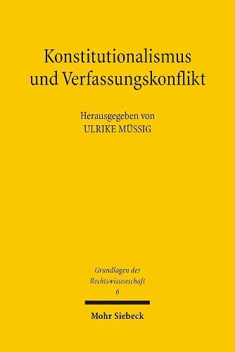 Cover image for Konstitutionalismus und Verfassungskonflikt: Symposion fur Dietmar Willoweit