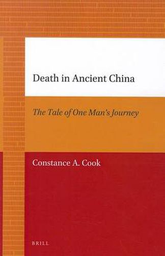 Cover image for Death in Ancient China: The Tale of One Man's Journey