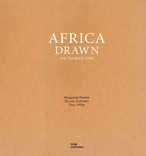 Cover image for Africa Drawn: One Hundred Cities