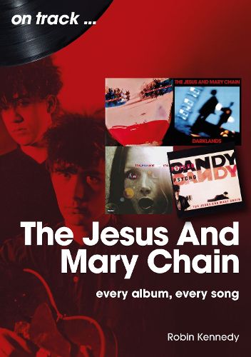 Cover image for The Jesus And Mary Chain On Track