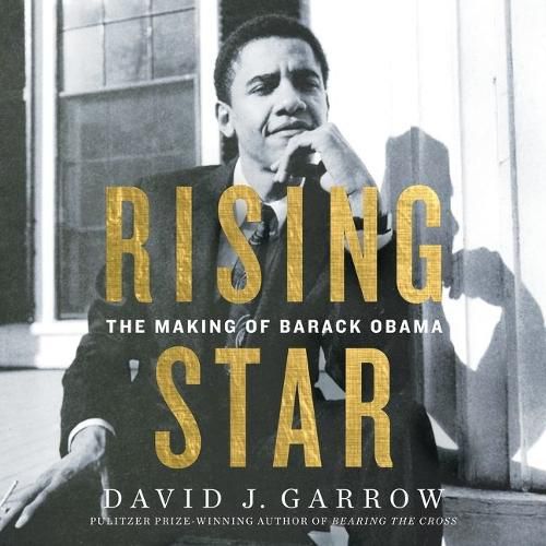 Rising Star Lib/E: The Making of Barack Obama