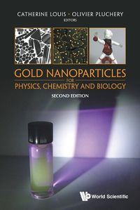 Cover image for Gold Nanoparticles For Physics, Chemistry And Biology