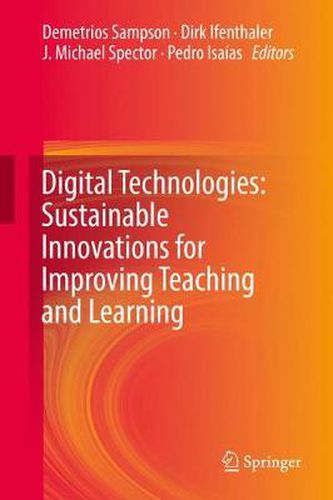 Cover image for Digital Technologies: Sustainable Innovations for Improving Teaching and Learning