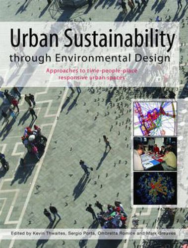 Cover image for Urban Sustainability Through Environmental Design: Approaches to Time-People-Place Responsive Urban Spaces