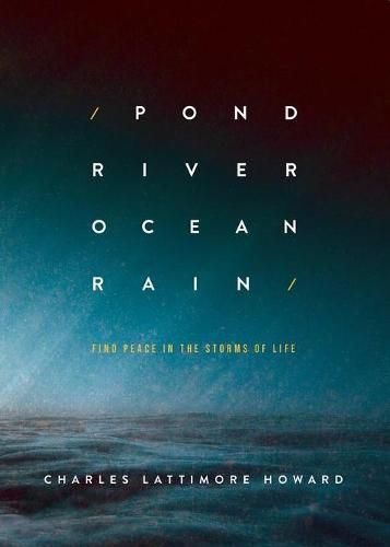 Pond River Ocean Rain