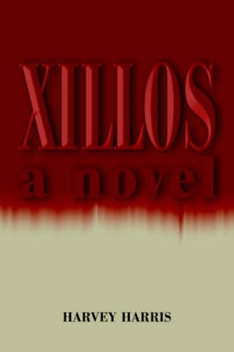 Cover image for Xillos: A Novel