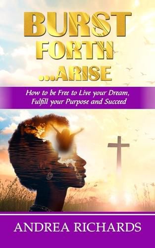 Cover image for Burst Forth...Arise