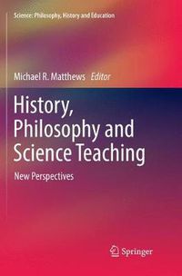 Cover image for History, Philosophy and Science Teaching: New Perspectives