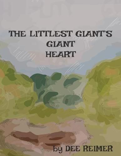 Cover image for The Littlest Giant's Giant Heart