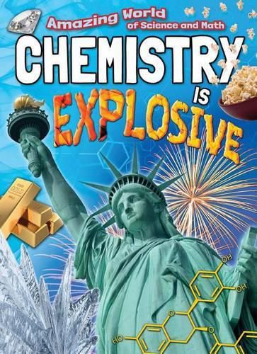 Chemistry Is Explosive