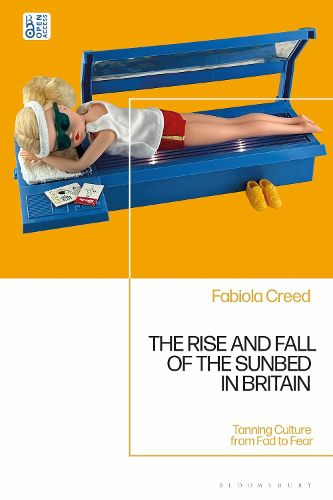 Cover image for The Rise and Fall of the Sunbed in Britain