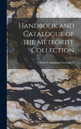 Cover image for Handbook and Catalogue of the Meteorite Collection