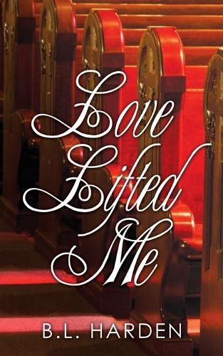 Cover image for Love Lifted Me