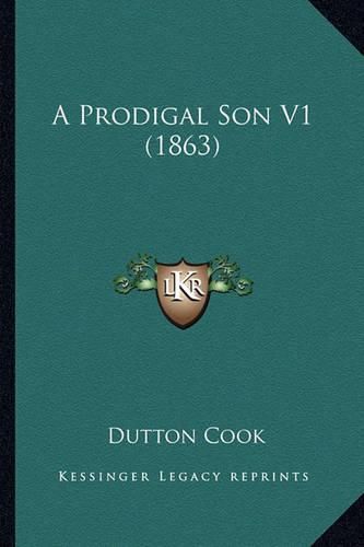 A Prodigal Son V1 (1863)